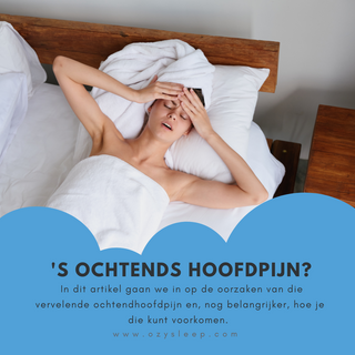 Wakker worden met hoofdpijn? Dit zijn de oorzaken en oplossingen!